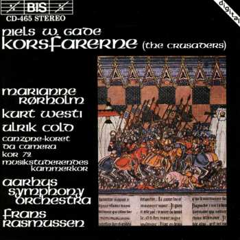 Album Niels Wilhelm Gade: Korsfarerne (The Crusaders)