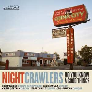 CD The Nightcrawlers: Do You Know A Good Thing?