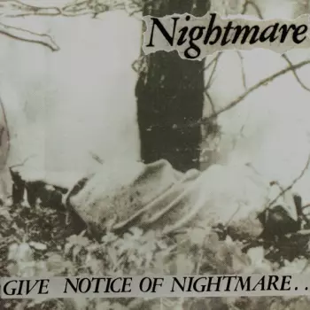 Nightmare: Give Notice Of Nightmare..
