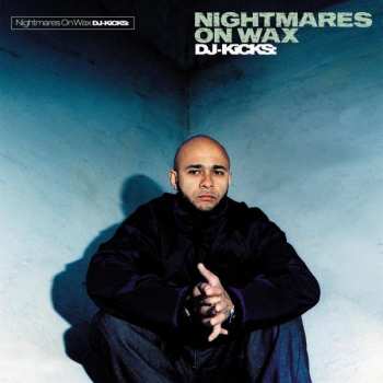 CD Nightmares On Wax: DJ-Kicks LTD