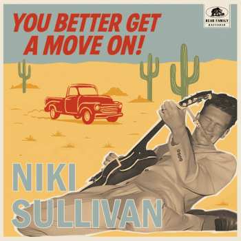 Album Niki Sullivan: You Better Get A Move On!
