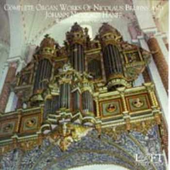 Album Nikolaus Bruhns: Complete Organ Works Of Nicholas Bruhns And Johann Nicolaus Hanff