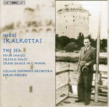 CD Nikos Skalkottas: The Sea