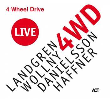 CD Wolfgang Haffner: 4 Wheel Drive Live