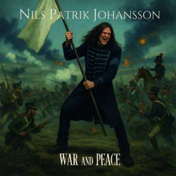 CD Nils Patrik Johansson: War & Peace