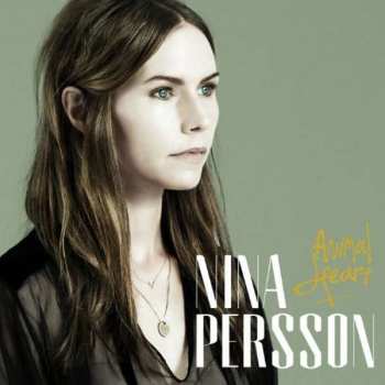 LP Nina Persson: Animal Heart