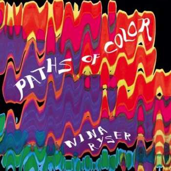 LP Nina Ryser: Paths Of Color
