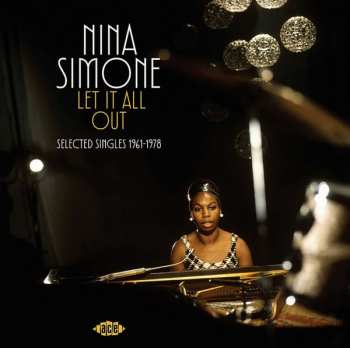LP Nina Simone: Let It All Out - Selected Singles 1961-1978