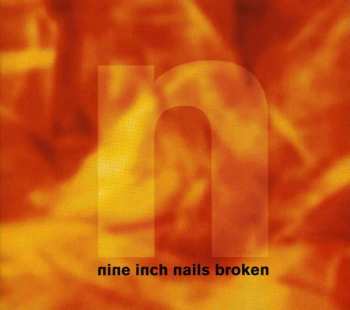 CD Nine Inch Nails: Broken DIGI