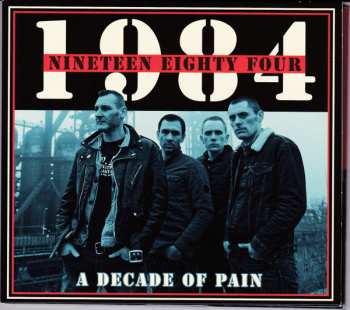 CD Nineteen Eighty Four: A Decade Of Pain