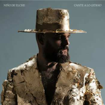 Album Niño De Elche: Cante A Lo Gitano