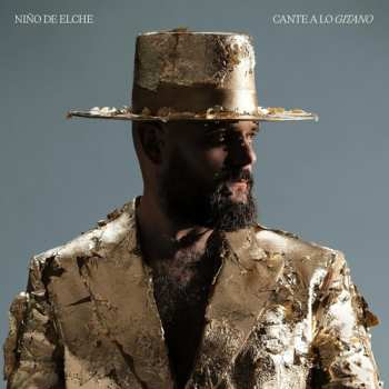 LP Niño De Elche: Cante A Lo Gitano