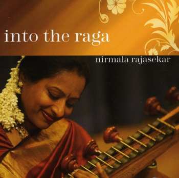 Album Nirmala Rajasekar: Into The Raga