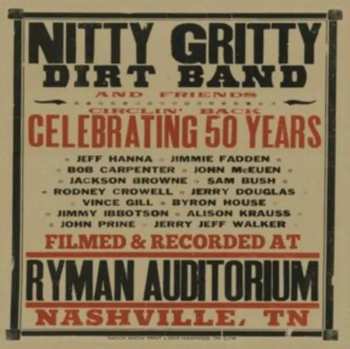 Album Nitty Gritty Dirt Band: Circlin' Back: Ryman Auditorium, Nashville, Tn, September 14, 2015