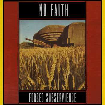 LP No Faith: Forced Subservience
