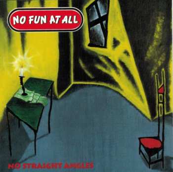 Album No Fun At All: No Straight Angles