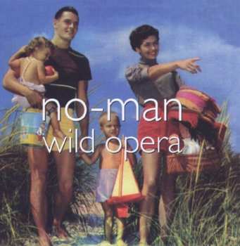 Album No-Man: Wild Opera