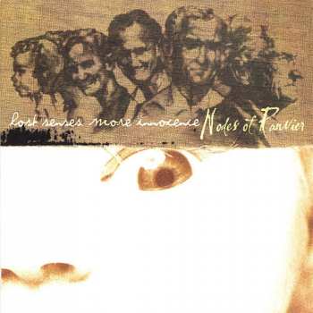 Album Nodes Of Ranvier: Lost Senses, More Innocence