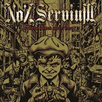 Album Non Servium: Street Songs Since 1997