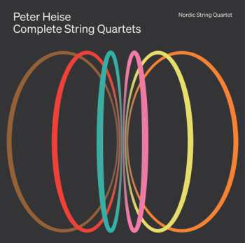 Album Nordic String Quartet: Peter Heise: Complete Str Qrts