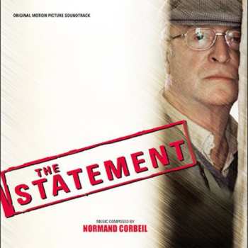 Album Normand Corbeil: The Statement (Original Motion Picture Soundtrack)