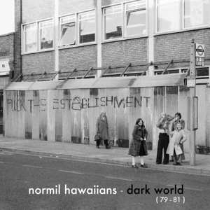 LP Normil Hawaiians: Dark World (79-81)