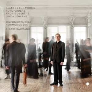 CD Sinfonietta Rīga: Platons Buravickis, Ruta Paidere, Linda Leimane, Andris Dzenītis