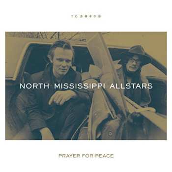 LP North Mississippi Allstars: Prayer For Peace