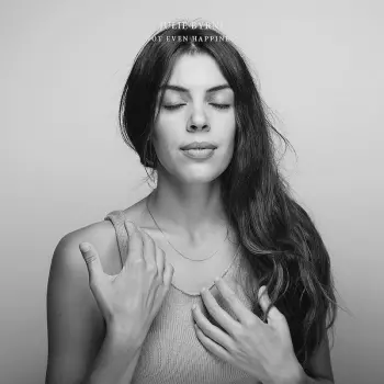 Julie Byrne: Not Even Happiness