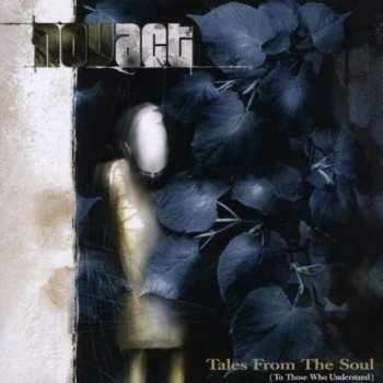Album novAct: Tales From The Soul (To Those Who Understand)