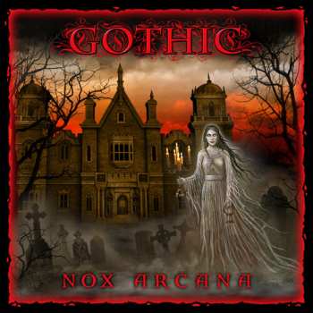 Album Nox Arcana: Gothic