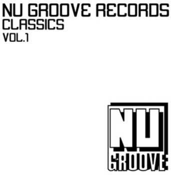 Album Nu Groove Records Classics Vol. 1 / Various: Nu Groove Records Classics Vol. 1