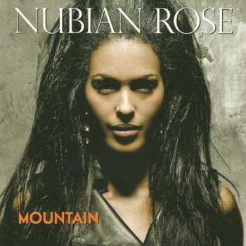 CD Nubian Rose: Mountain
