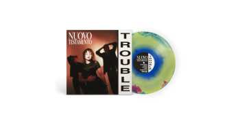 LP Nuovo Testamento: Trouble (aqua/yellow/magenta Vinyl)