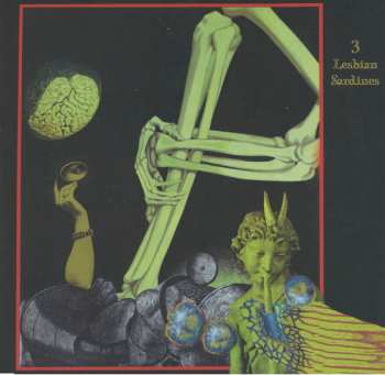 LP Nurse With Wound: 3 Lesbian Sardines CLR | LTD