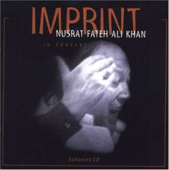 Album Nusrat Fateh Ali Khan: Imprint