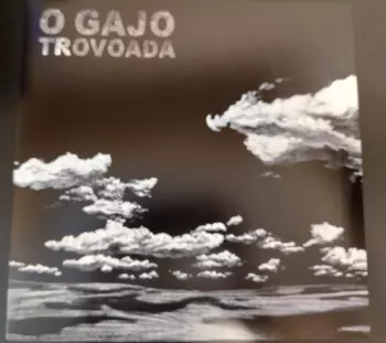 O Gajo: Trovoada