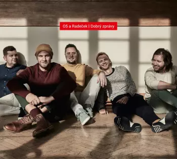 o5 & Radeček: Dobrý Zprávy