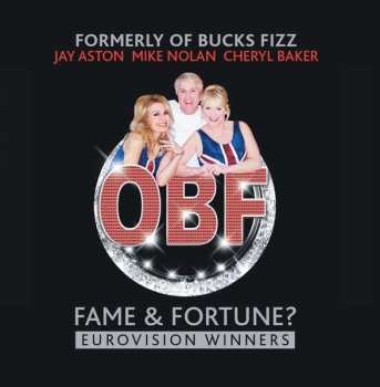 Album OBF (Formerly of Bucks Fizz): Fame & Fortune?