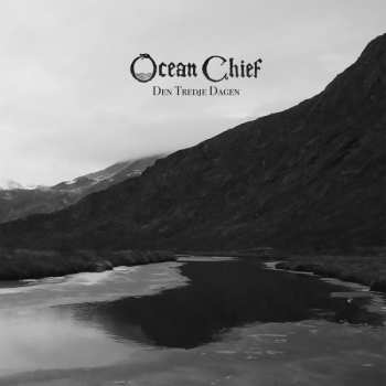 CD Ocean Chief: Den Tredje Dagen