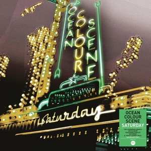 LP Ocean Colour Scene: Saturday