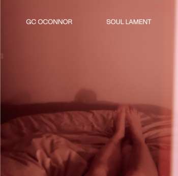 LP Oconnor,gc: Soul Lament