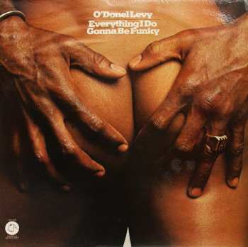 Album O'Donel Levy: Everything I Do Gonna Be Funky