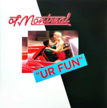 LP Of Montreal: UR Fun LTD