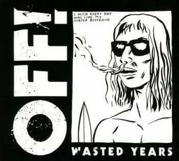 CD OFF!: Wasted Years