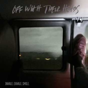 Album Off With Their Heads: Inhale. Exhale. Smile.