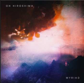 LP Oh Hiroshima: Myriad CLR