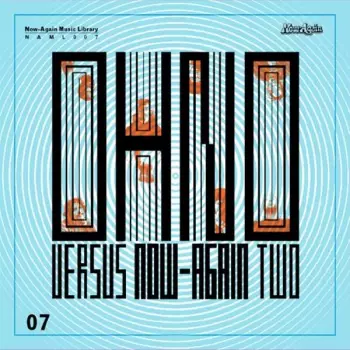Oh No Versus Now-Again Two