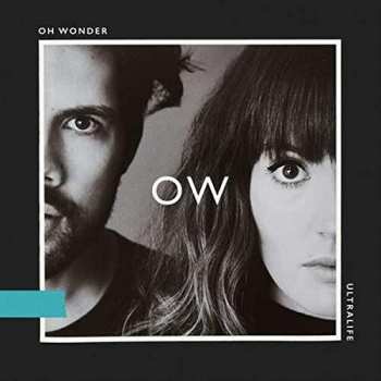 Album Oh Wonder: Ultralife