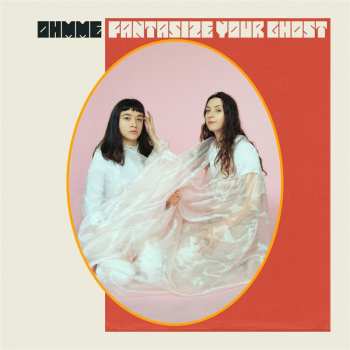 CD Ohmme: Fantasize Your Ghost
